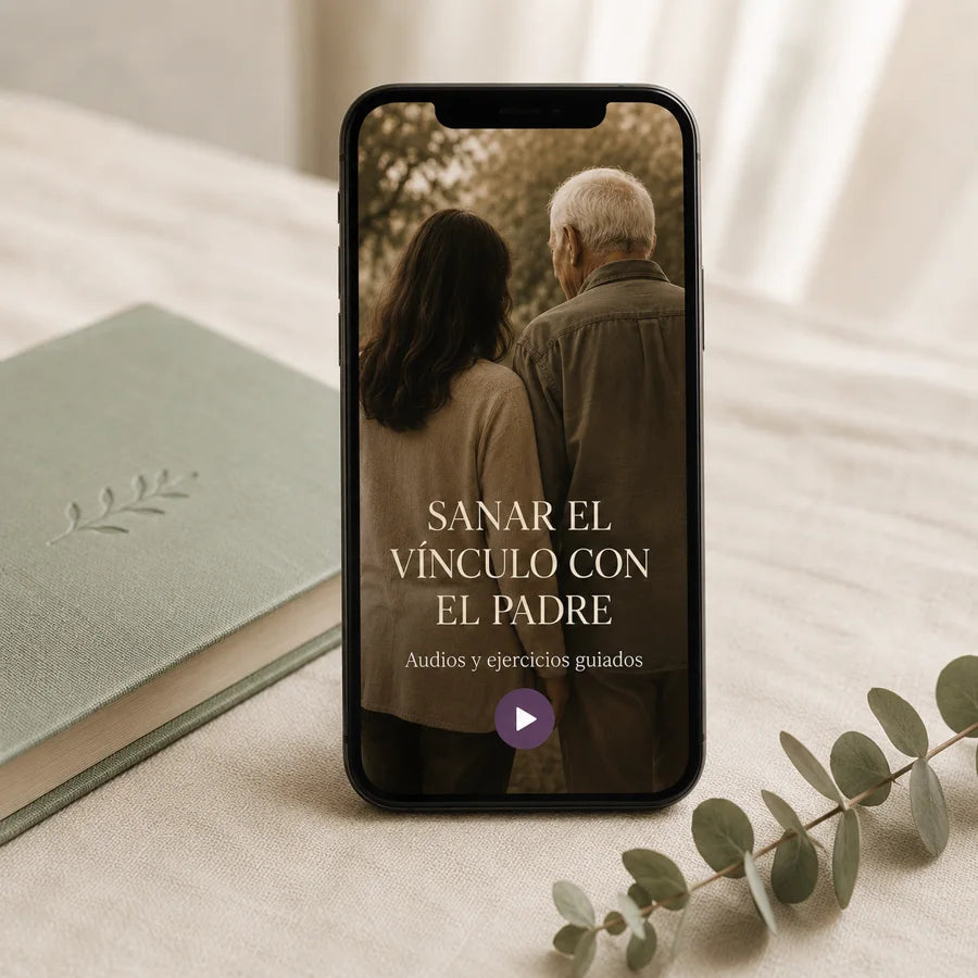Sanar el Vínculo con el Padre